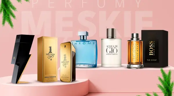 Wybór idealnej wody toaletowej dla mężczyzny: Paco Rabanne 1 Million, Azzaro Chrome, Giorgio Armani Acqua di Gio, Hugo Boss The Scent.